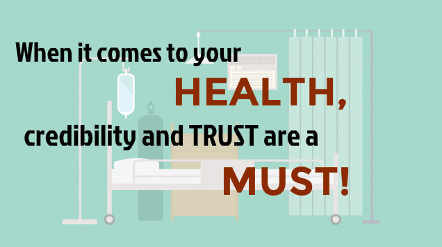 2. It's Your Health...You Need Reliable Information.